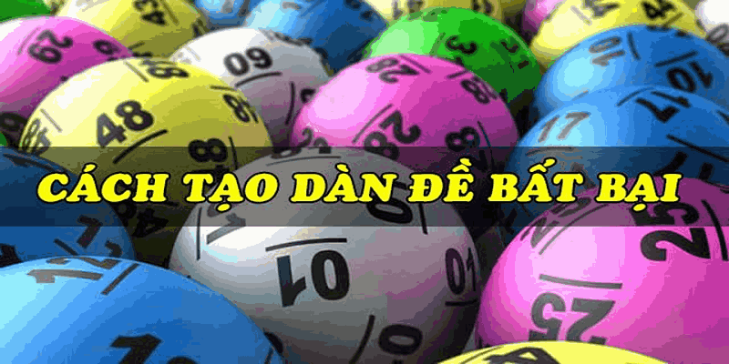 Top cách tạo dàn đề siêu đỉnh dành cho tân binh